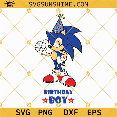 Sonic The Hedgehog Birthday Svg Sonic Svg Birthday Svg Birthday Boy