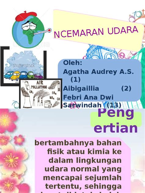 200 orang dijangkan sertai forum pertama pemimpin, cei global 2015. Ppt Pencemaran Udara