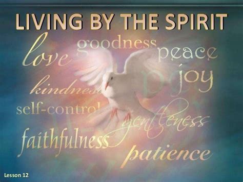 12 Living In The Spirit