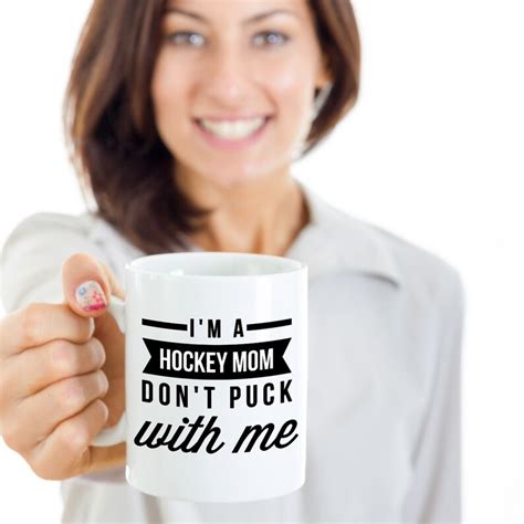 hockey mom mug i m a hockey mom don t puck with me etsy