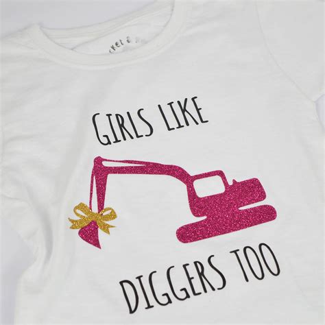 girls like diggers too t shirt by rocket and rose