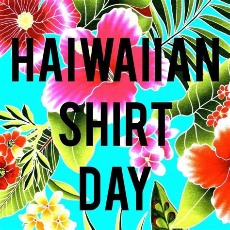 Hawaiian Shirt Spirit Day Golden Empire Elementary School