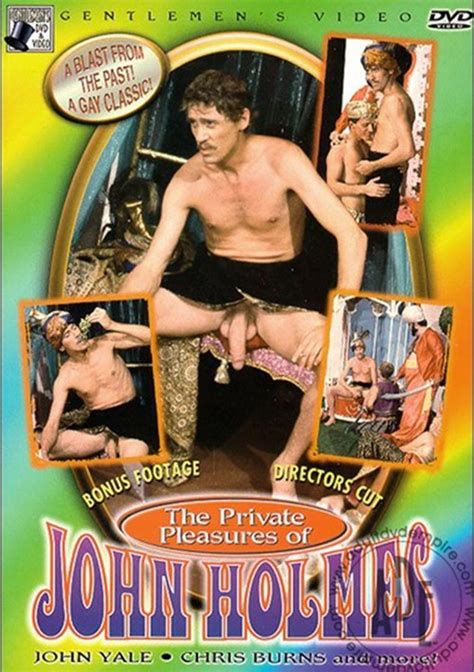 Private Pleasures Of John Holmes The Gentlemen S Video Unlimited