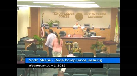 North Miami Code Compliance Hearing July 1 2015 Part 2 Youtube