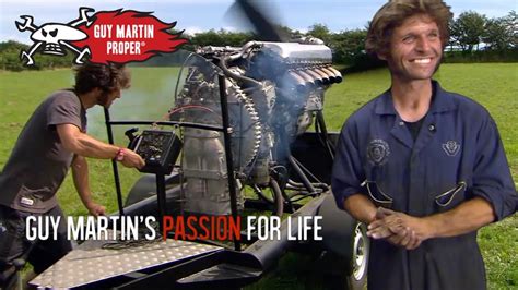 Guy Martins Passion For Life The Full Series Guy Martin Proper Youtube
