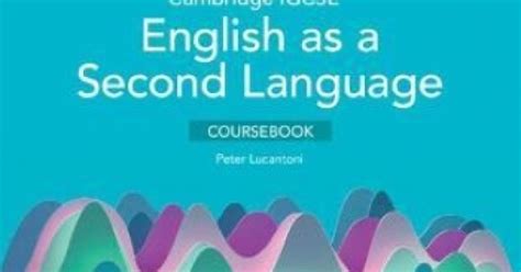 Cambridge Igcse English As A Second Language Sixth Edition Coursebook