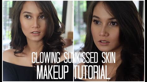 glowing sun kissed skin makeup tutorial youtube