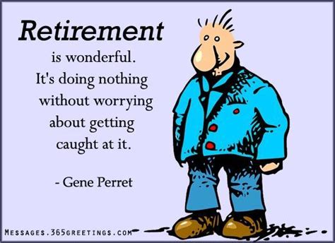 Funny Retirement Quotes Sayings And Wishes