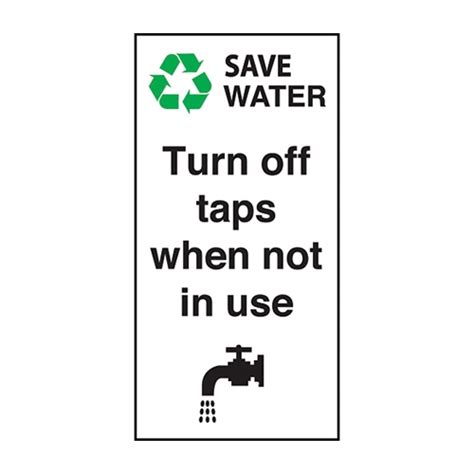 Mileta Turn Off Taps When Not In Use Self Adhesive Sign 100 X 50mm White White 100 X 50mm Each