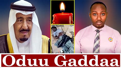 Agm Oduu Gaddaa Ilmi Oromoo Kun Biyya Saud Arabiyaatti Arabaan