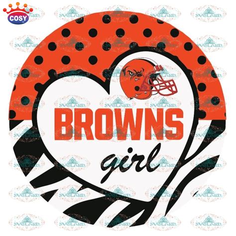 Browns Girl Svg NFL Svg Cricut File Clipart Cleveland Browns Svg