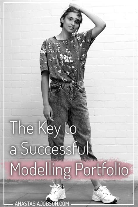 The Key To A Successful Modelling Portfolio Anastasia Jobson