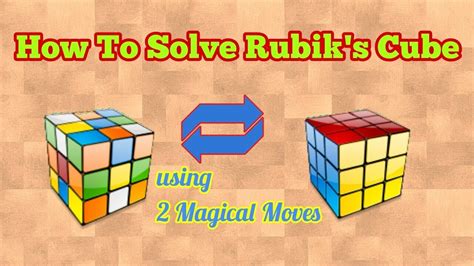 How To Solve Rubik`s Cube Using 2 Magical Moves 3x3x3 Rubik`s Cube