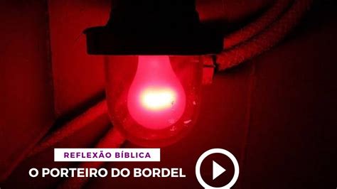 O Porteiro Do Bordel Youtube