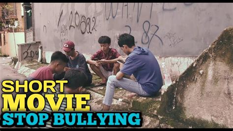 Short Movie Stop Bullying YouTube