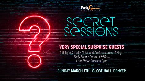 Secret Sessions Ft Performances From Very Special Surprise Guests