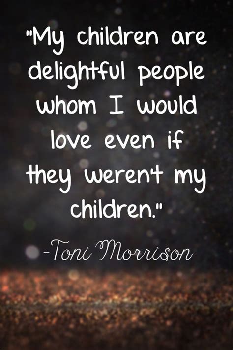 48 Heartwarming Quotes About Loving Children And A Mothers Love My