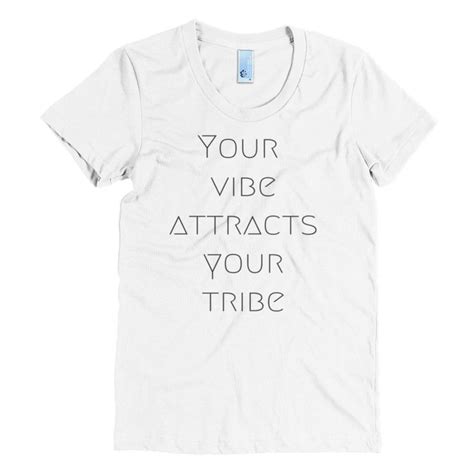 your vibe attracts your tribe vibes good vibes vibe shirt vibes shirt yoga shirt