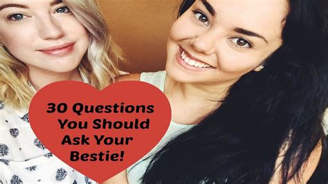 30 Questions You Should Ask Your Bestie Youtube