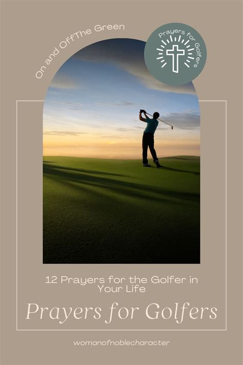 Prayers For Golfers 12 Prayers For The Golfer In Your Life