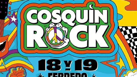 Arranca Una Nueva Edición Del Cosquín Rock El Festival Que Une Clásicos Con Lo Nuevo