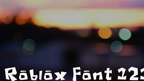 Roblox Font 121 Download Free For Desktop And Webfont
