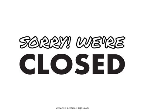 Printable Sorry Were Closed Sign Free Printable Signs