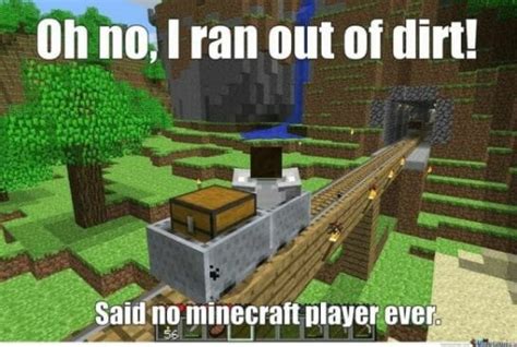 Running Of Dirt Yeah Right Sarcasm Minecraft