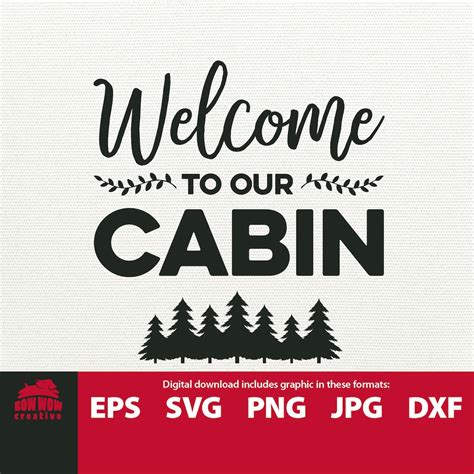 Cabin Svg Welcome To Our Cabin Cabin Clipart Clip Art Cabin Etsy