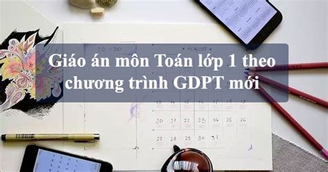 Giáo án môn Toán lớp 1 theo chương trình GDPT mới Tìm đáp án giải