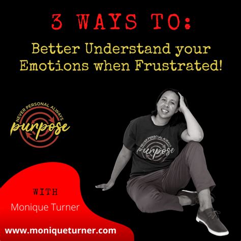 Ways To Better Understand Your Emotions When Frustrated