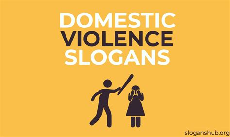 390 domestic violence slogans and anti dating violence slogans