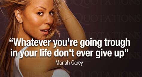 Words Of Wisdom 70 Memorable Quotes By Mariah Carey Nsf News And Magazine