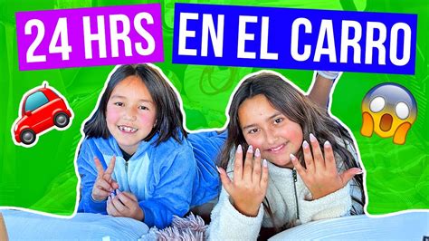 ¡24 Horas En El Carro Primer Vlog 2024 Karla Celis Vlogs Youtube