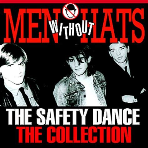 The Safety Dance The Collection — Men Without Hats Lastfm