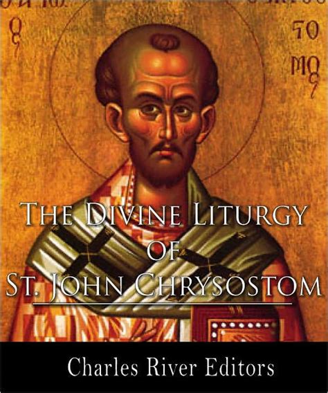 Divine Liturgy Of St John Chrysostom By St John Chrysostom Nook
