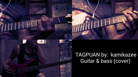 Tagpuan By Kamikazee Bass And Guitar Cover Youtube