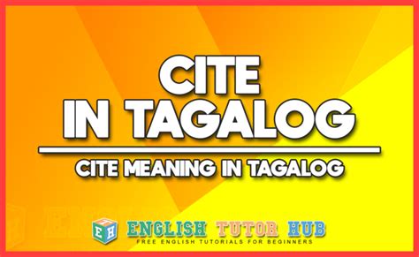 Cite In Tagalog Translation Cite Meaning In Tagalog