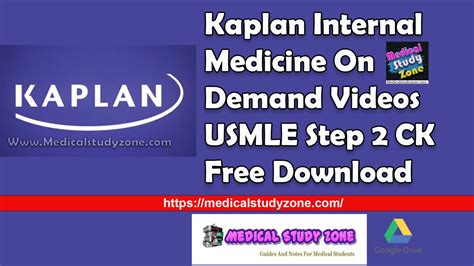 Kaplan Internal Medicine On Demand Videos Usmle Step Ck Free