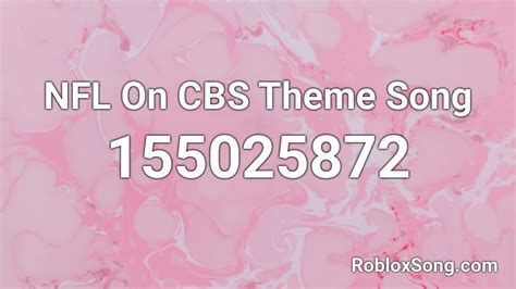NFL On CBS Theme Song Roblox ID Roblox Music Codes