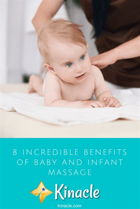 8 Incredible Benefits Of Baby And Infant Massage Kinacle