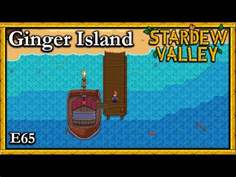 Stardew Valley Ginger Island E65 PLanting The Junimo Hut For 2 Seasons
