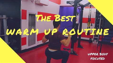 The Best Warm Up Routine Upper Body Focused Less Than 5 Min Required Youtube