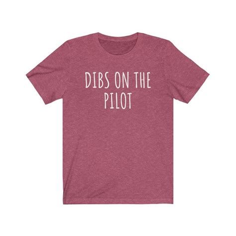 Dibs On The Pilot Pilot Wife Shirt Pilot Girlfriend Pilot Etsy