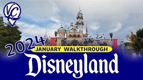 Disneyland Walkthrough January 2024 Youtube