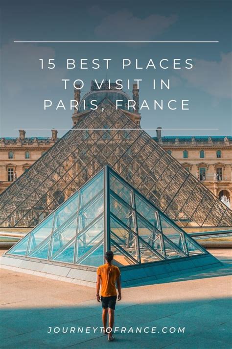 15 Best Places To Visit In Paris France Journey To France Cool