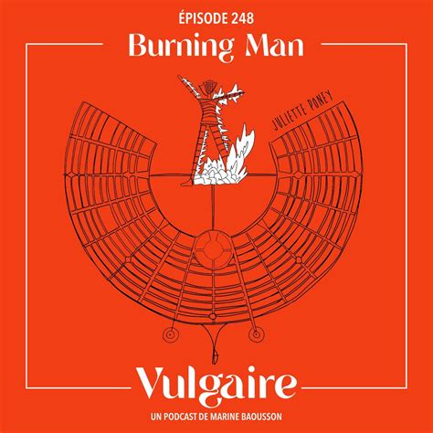 BURNING MAN - Vulgaire | Acast