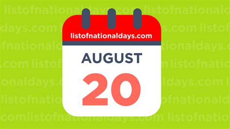 August 20th National Holidaysobservances And Famous Birthdays