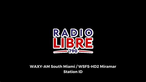 Waxy Am 790 Radio Libre 790 Am South Miami Fl Station Id 24