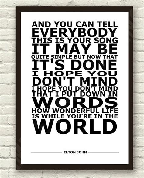 Elton John Your Song Lyric Art Typography Print Poster A4 And A3 Song Lyrics Art Lyric Art